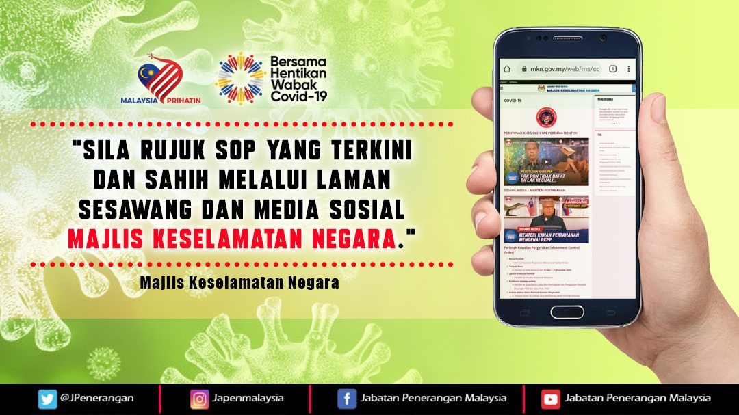 sila rujuk SOP yang sahih di media sosial rasmi MKN